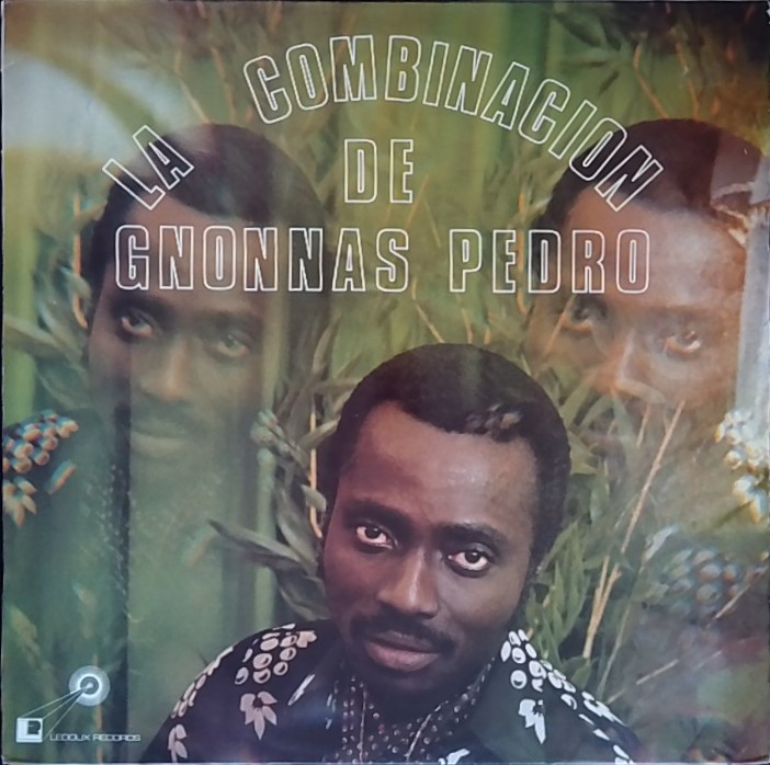 GNONNAS PEDRO - La Combinacion De Gnonnas Pedro - Disque 33T