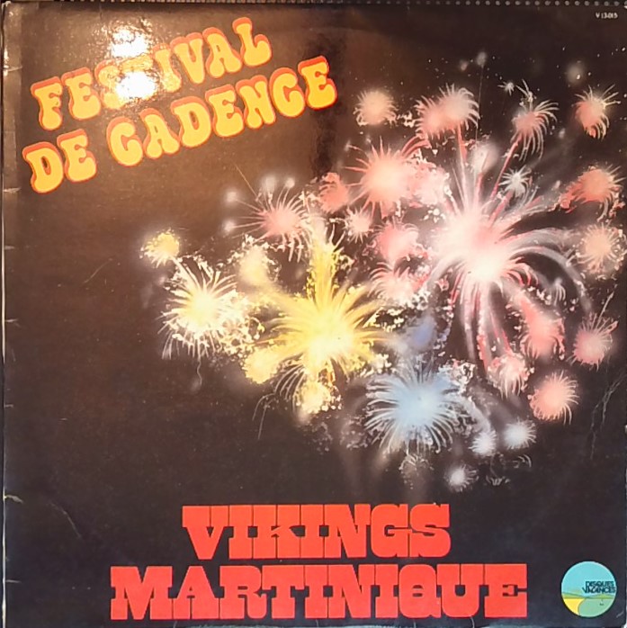 VIKINGS MARTINIQUE - Festival De Cadence - Disque 33T