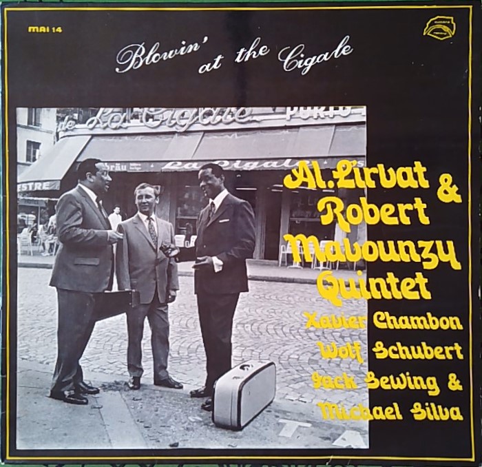 LIRVAT AL & ROBERT MAVOUNZY QUINTET - Blowin' At The Cigale (dedicated) - LP